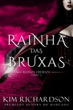 Rainha das Bruxas (Reinos Divididos #2)