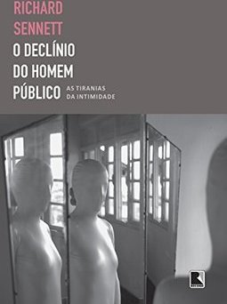 O DECLINIO DO HOMEM PUBLICO