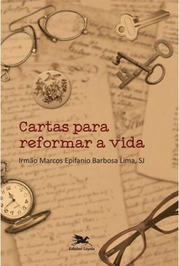 Cartas para reformar a vida
