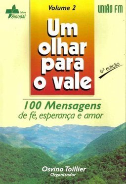 Olhar para o Vale, Um - Vol. 2