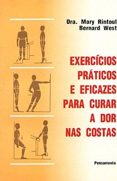 Exercícios Práticos e Eficazes para Curar a Dor Costas