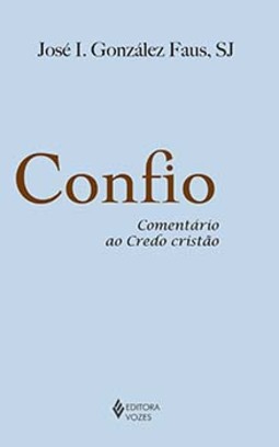 Confio: comentário ao Credo cristão