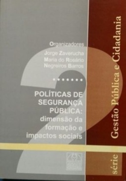 POLÍTICAS DE SEGURANÇA PÚBLICA: (GESTÃO PÚBLICA E CIDADANIA #2)