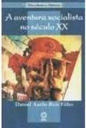 A Aventura Socialista no Século XX