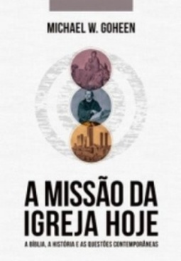 A Missão da Igreja Hoje