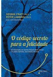 O Código Secreto Para a Felicidade