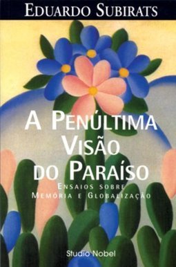 A Penúltima Visão do Paraíso