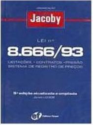 Lei nº 8.666/93: Licitações, Contratos, Pregão, Sistema de Registro...