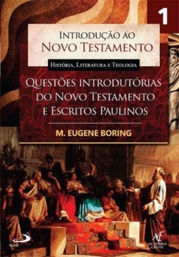 Introdução ao Novo Testamento - História, literatura e teologia