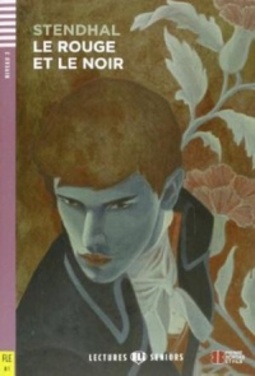 Le Rouge et le Noir (Lectures ELI Seniors)