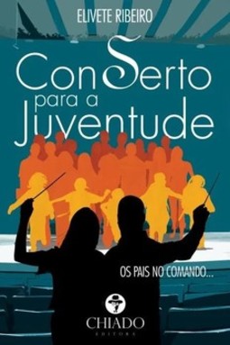 Conserto para a juventude: os pais no comando...
