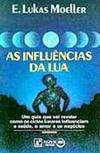 As Influências da Lua