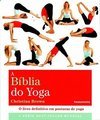 A bíblia do yoga: o livro definitivo em posturas de yoga