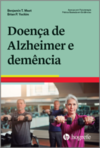Doença de Alzheimer e demência: avanços em psicoterapia - Prática baseada em evidências