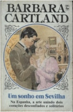 Um Sonho em Sevilha (Série Barbara Cartland #310)