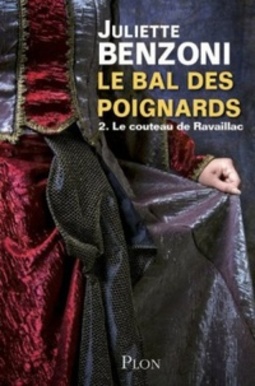 Le couteau de Ravaillac (Le Bal des Poignards #2)