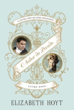 O Sabor do Pecado (A Lenda dos Quatro Soldados #2)