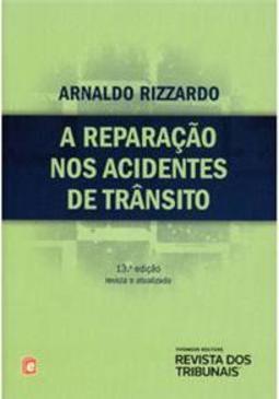 A Reparação Nos Acidentes de Trânsito