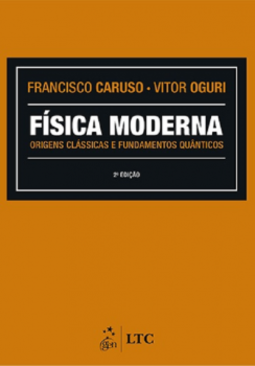 Física moderna: Origens clássicas e fundamentos quânticos