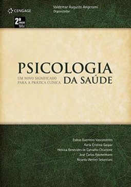 Psicologia da saúde: um novo significado para a prática clínica