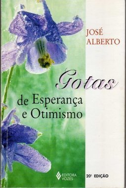 GOTAS DE ESPERANÇA E OTIMISMO