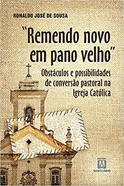 Remendo novo em pano velho