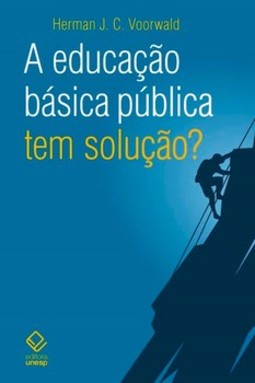 A educação básica pública tem solução?