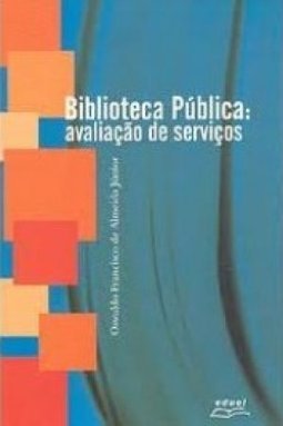 Biblioteca Pública: Avaliação de Serviços
