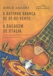 A Ratinha Branca de Pé-de-Vento e a Bagagem de Otália