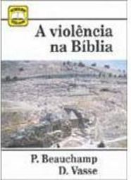 A Violência na Bíblia