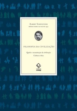 Filosofia da civilização: queda e reconstrução da civilização - civilização e ética