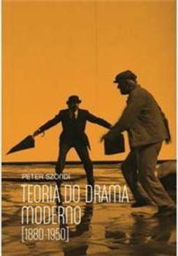 Teoria do Drama Moderno (1880-1950)
