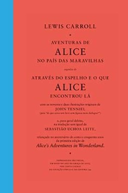 Aventuras de Alice no país das maravilhas seguidas de Através do espelho e o que Alice encontrou lá