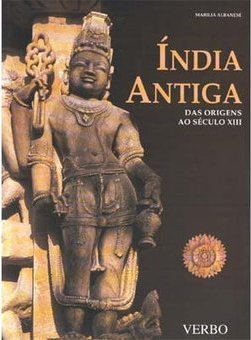 Índia Antiga: das Origens ao Século XIII - IMPORTADO