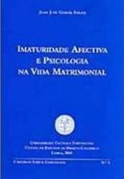 Imaturidade Afectiva e Psicologia na Vida Matrimonial - Importado