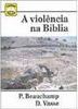 A Violência na Bíblia