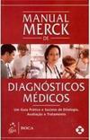 Manual Merck de diagnósticos médicos: Um guia prático e sucinto de etiologia, avaliação e tratamento