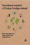 Desenvolvimento sustentável e (r)evolução tecnológica ambiental
