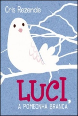 Luci, a pombinha branca