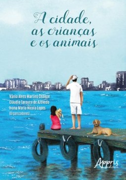 A cidade, as crianças e os animais