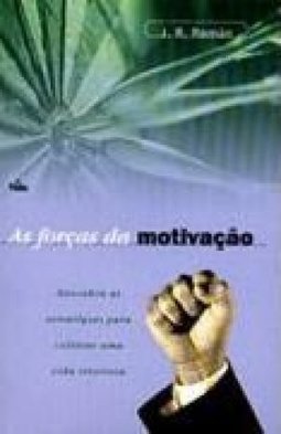 As Forças da Motivação