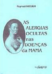 As Alergias Ocultas nas Doenças da Mama
