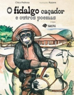 O Fidalgo Caçador e Outros Poemas
