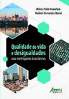 Qualidade de vida e desigualdades nas metrópoles brasileiras