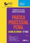 Prática processual penal: exame de ordem - 2ª fase
