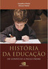 História da Educação  de Confúcio a Paulo Freire