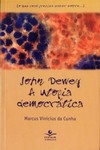 John Dewey: a utopia democrática