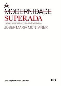 A Modernidade Superada
