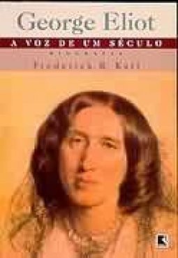 George Eliot: a Voz de Um Século