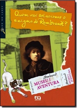 Quem Vai Solucionar O Enigma De Rembrandt?